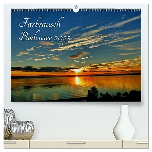 Farbrausch Bodensee (hochwertiger Premium Wandkalender 2025 DIN A2 quer), Kunstdruck in Hochglanz, Calvendo, Sabine Brinker