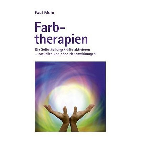 Farbtherapien, Paul Mohr