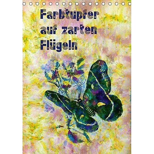 Farbtupfer auf zarten Flügeln (Tischkalender 2020 DIN A5 hoch), Mathias Bleckmann