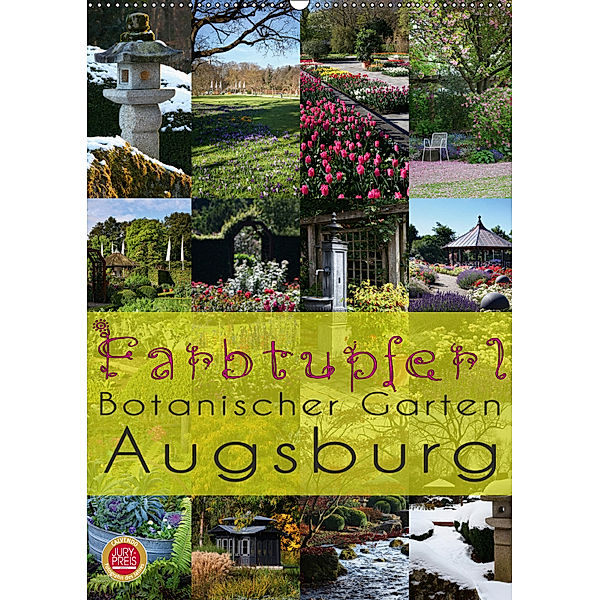 Farbtupferl - Botanischer Garten Augsburg (Wandkalender 2019 DIN A2 hoch), Martina Cross