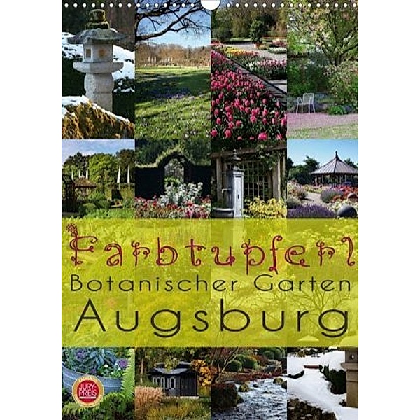 Farbtupferl - Botanischer Garten Augsburg (Wandkalender 2020 DIN A3 hoch), Martina Cross