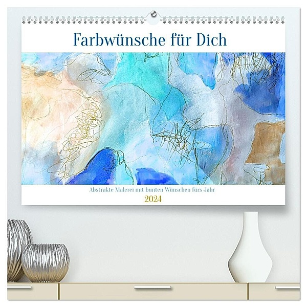 Farbwünsche für Dich (hochwertiger Premium Wandkalender 2024 DIN A2 quer), Kunstdruck in Hochglanz, Michaela Schimmack