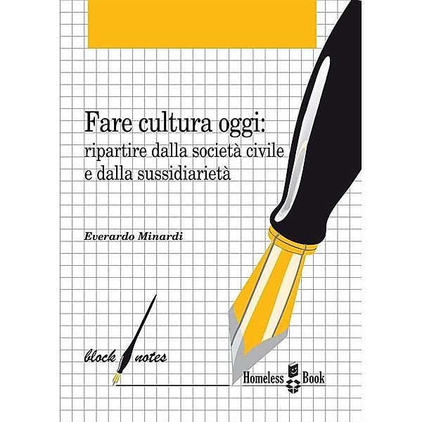 Fare cultura oggi / Block Notes, Everardo Minardi