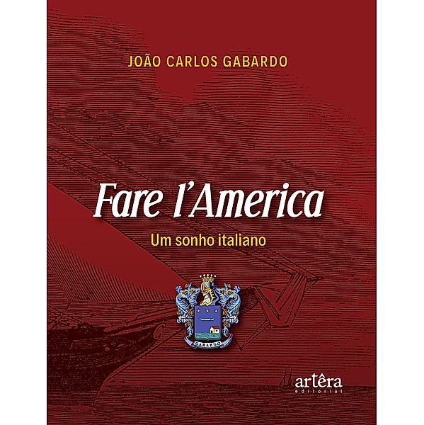 Fare I'America: Um Sonho Italiano, João Carlos Gabardo