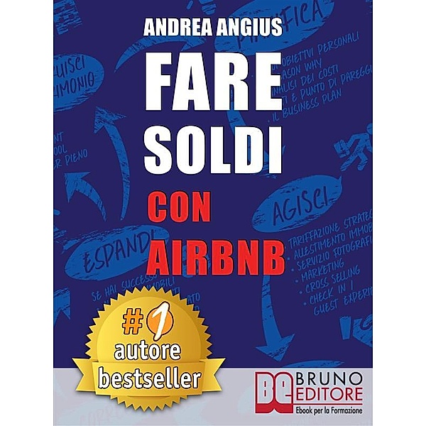 Fare Soldi Con AirBnb, Andrea Angius