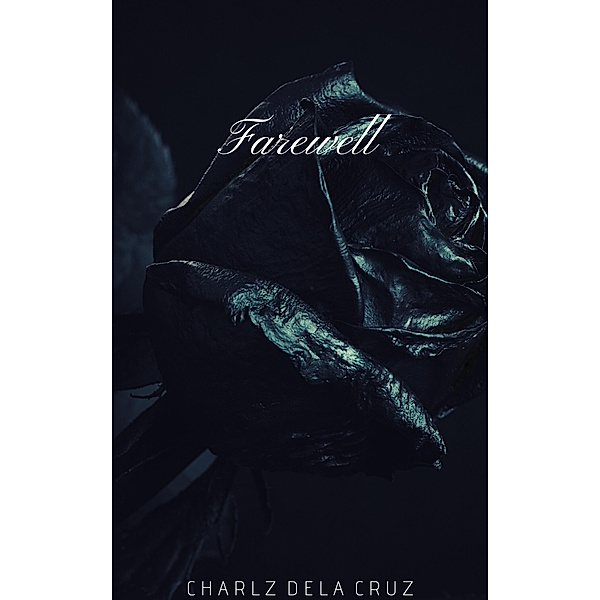Farewell, Charlz dela Cruz
