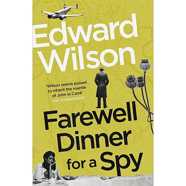 Farewell Dinner for a Spy / William Catesby Bd.8, Edward Wilson