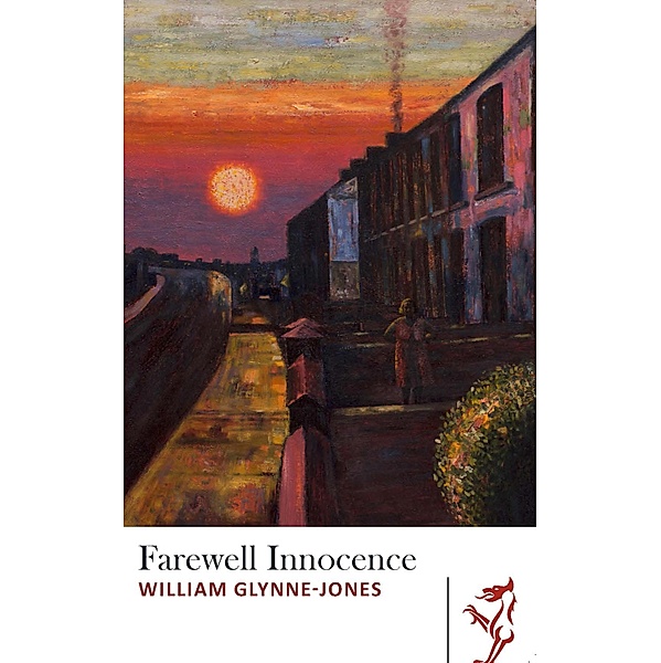 Farewell Innocence, William Glynne-Jones