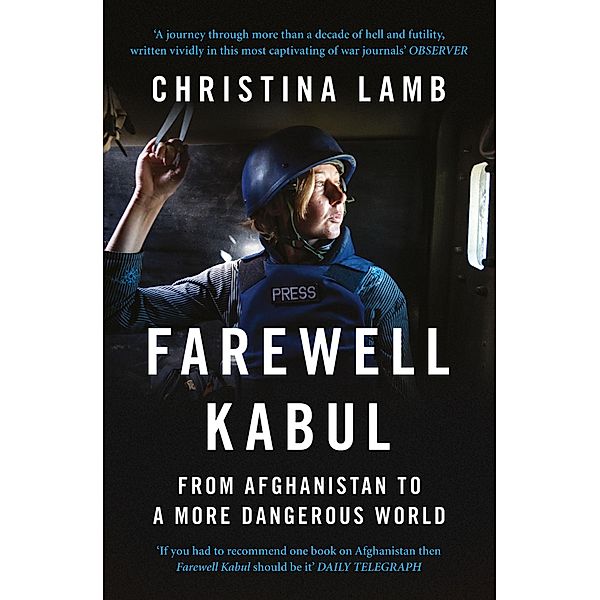 Farewell Kabul, Christina Lamb