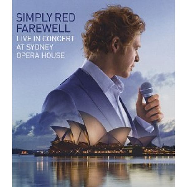 Farewell live At Sydney Opera House, Simply Red