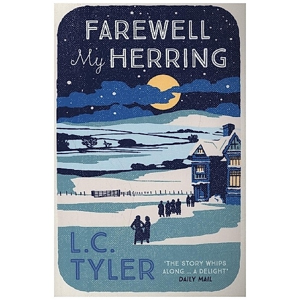 Farewell My Herring, L. C. Tyler