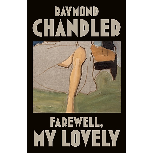 Farewell, My Lovely, Raymond Chandler