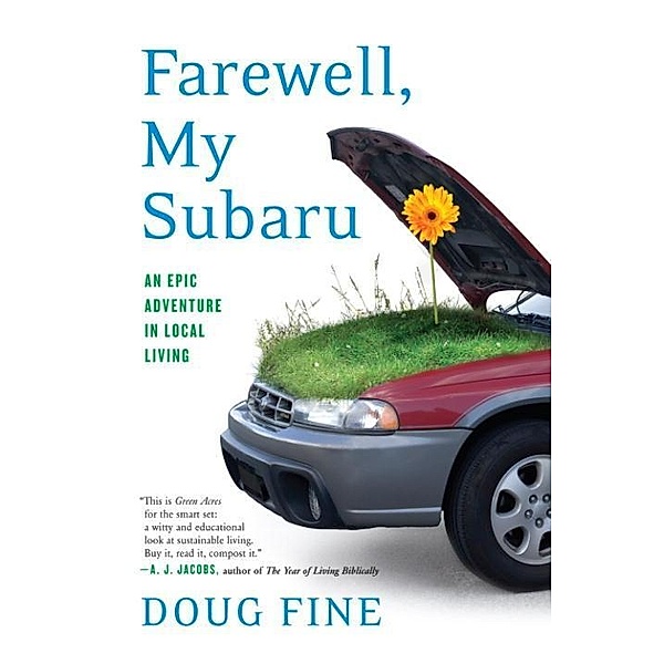 Farewell, My Subaru, Doug Fine
