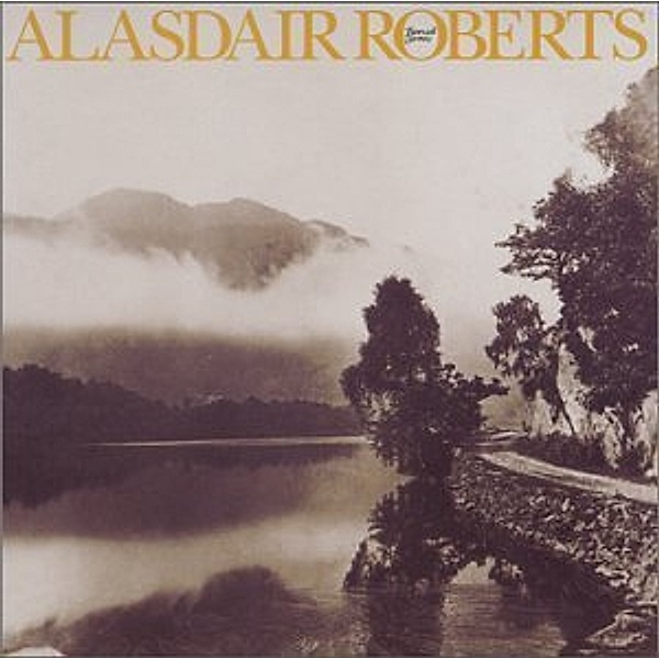 Farewell Sorrow, Alasdair Roberts