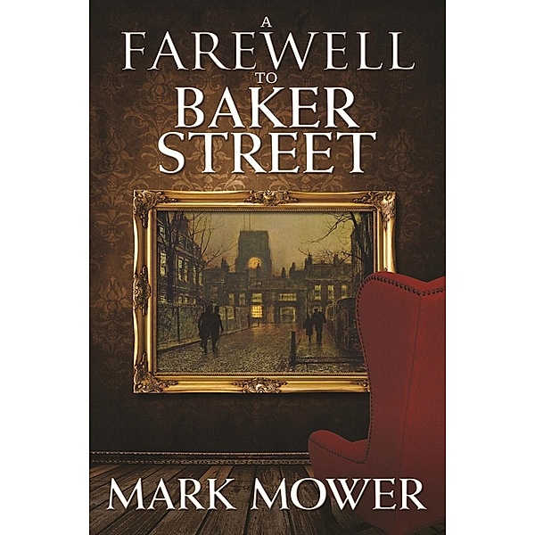 Farewell to Baker Street / Andrews UK, Mark Mower