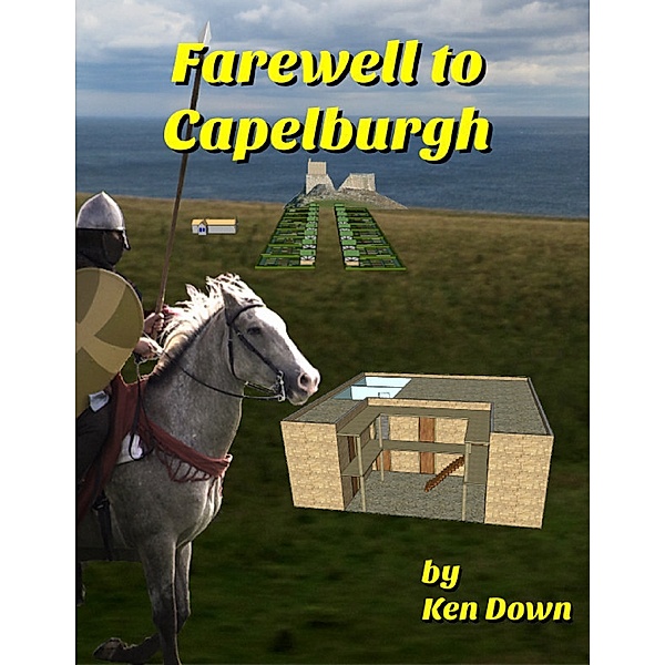 Farewell to Capelburgh, Ken Down