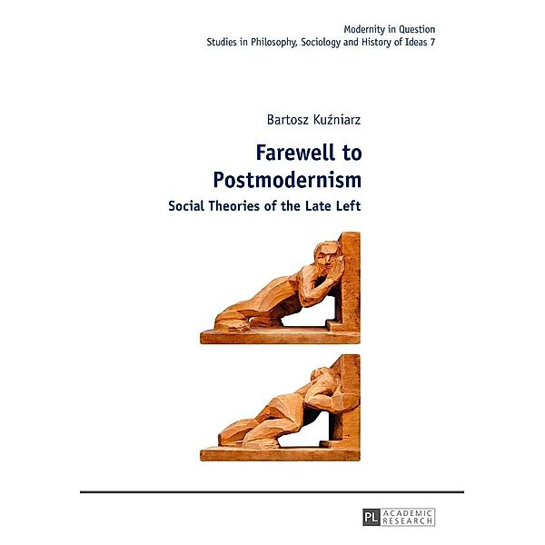 Farewell to Postmodernism, Kuzniarz Bartosz Kuzniarz