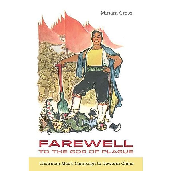 Farewell to the God of Plague, Miriam Gross
