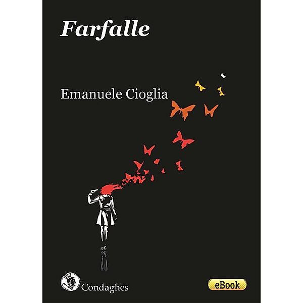 Farfalle / Narrativa tascabile Bd.36, Emanuele Cioglia