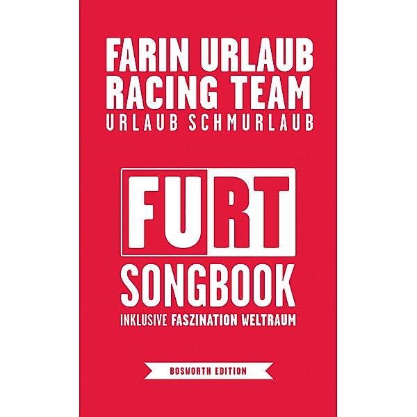 Farin Urlaub Racing Team - Urlaub Schmurlaub, Farin Urlaub