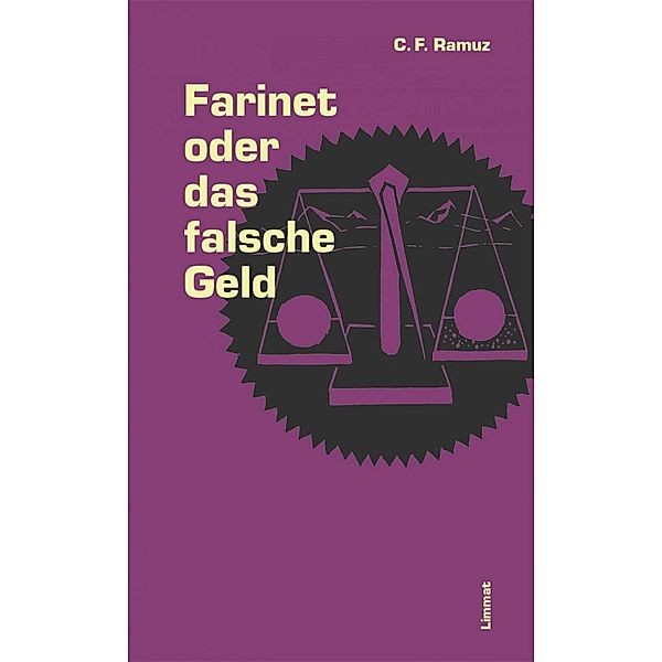 Farinet oder das falsche Geld, Charles Ferdinand Ramuz