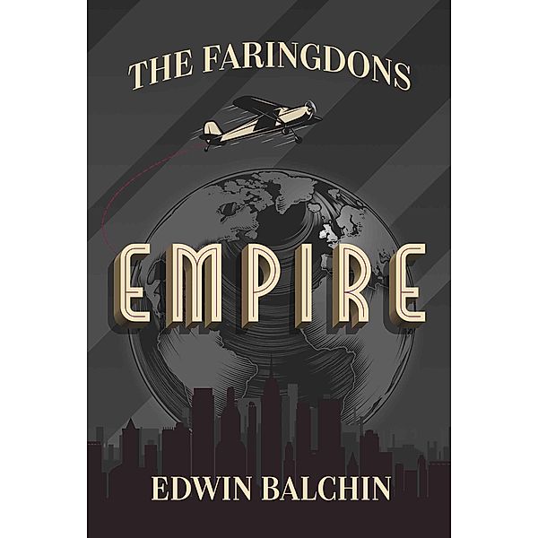 Faringdons - Empire, Edwin Balchin