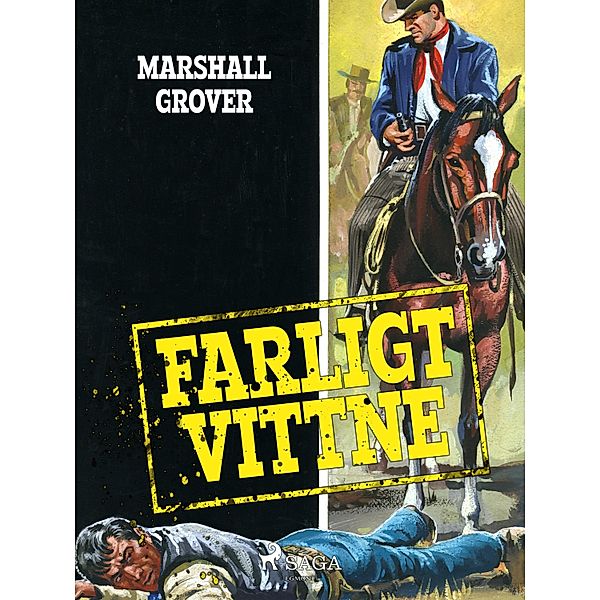 Farligt vittne / Big Jim Bd.45, Marshall Grover