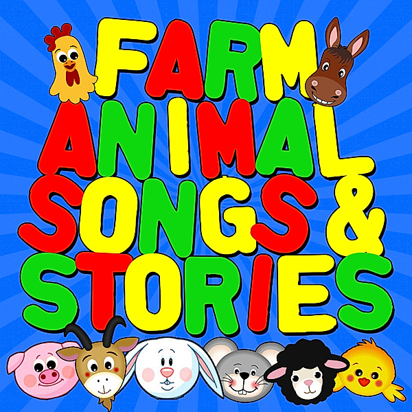 Farm Animal Songs & Stories, Traditional, Roger William Wade