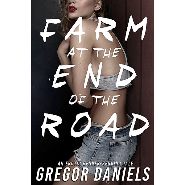 Farm at the End of the Road, Gregor Daniels