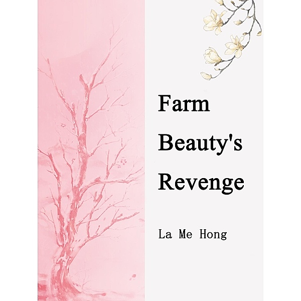 Farm Beauty's Revenge, La MeHong