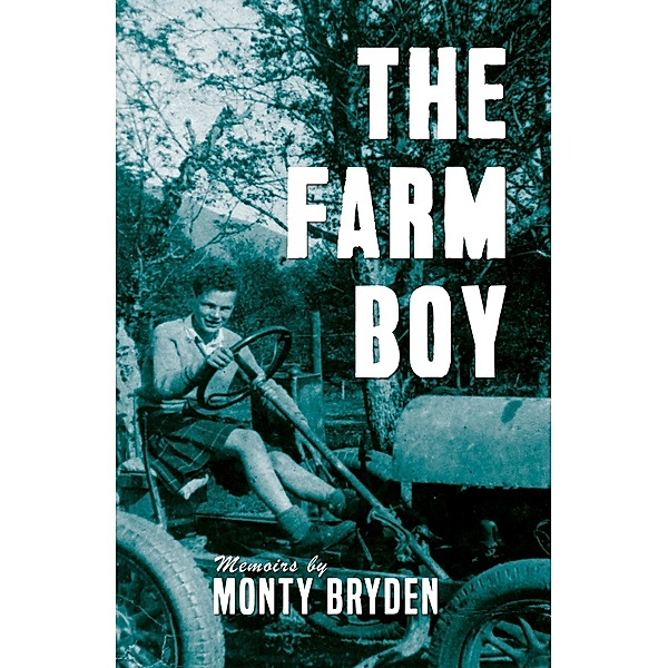 Farm Boy, Monty Bryden