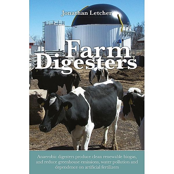 Farm Digesters, Jonathan Letcher