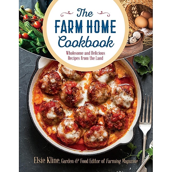 Farm Home Cookbook, Elsie Kline