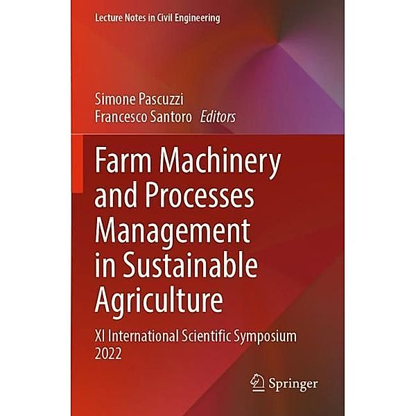 Farm Machinery and Processes Management in Sustainable Agriculture