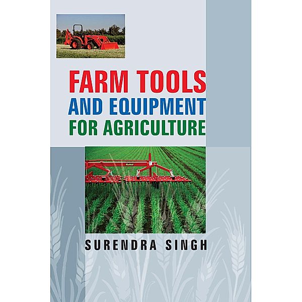 Farm Tools And Equipment For Agriculture, Surendra Singh