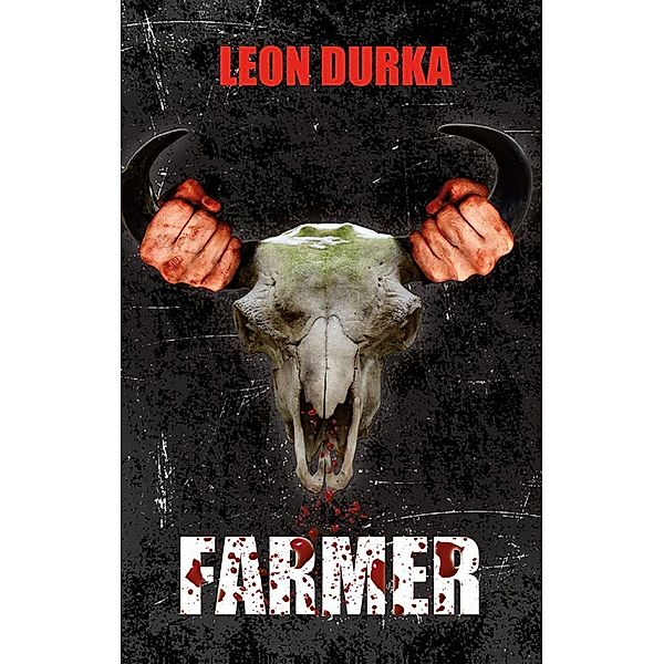 Farmer, Leon Durka