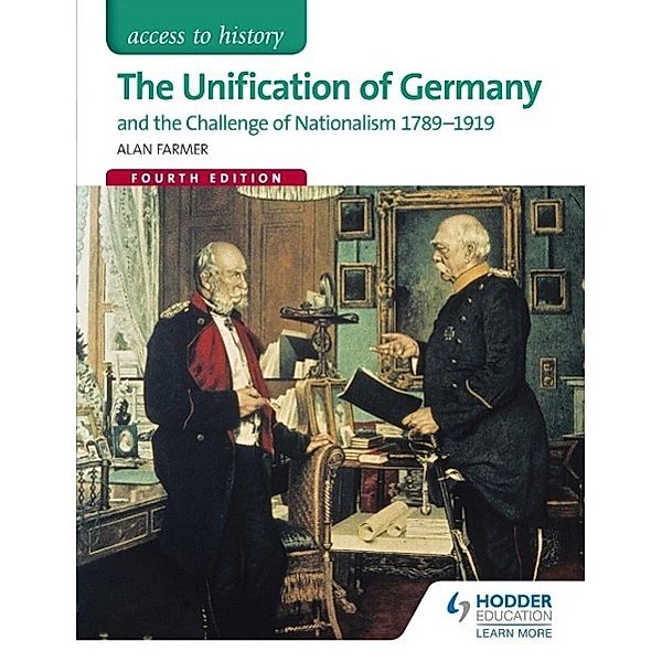 Farmer, A: Unification of Germany 1789-1919, Alan Farmer, Andrina Stiles