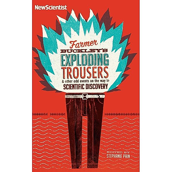 Farmer Buckley's Exploding Trousers, New Scientist
