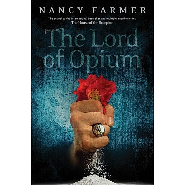 Farmer, N: Lord of Opium, Nancy Farmer