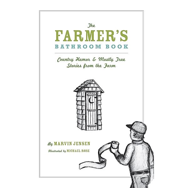 Farmer's Bathroom Book, Marvin Jensen