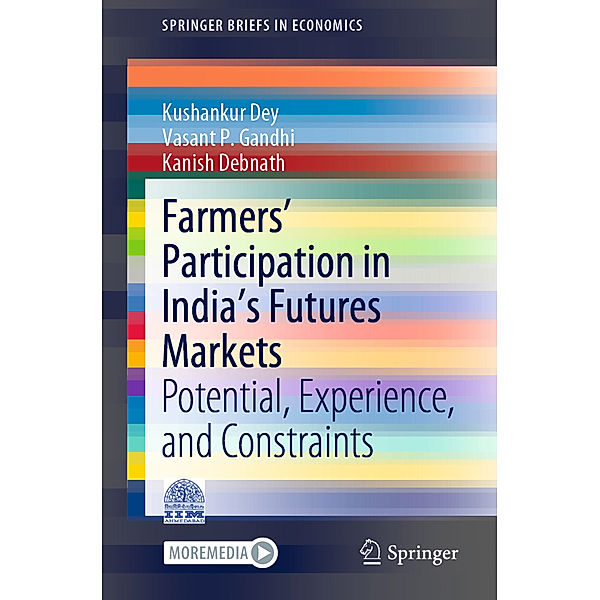 Farmers' Participation in India's Futures Markets, Kushankur Dey, Vasant P. Gandhi, Kanish Debnath