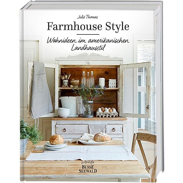 Farmhouse Style, Julie Thomas