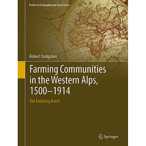 Farming Communities in the Western Alps, 1500-1914, Robert Dodgshon