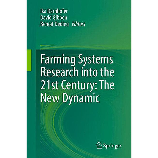 Farming Systems Research into the 21st Century: The New Dynamic