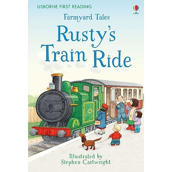 Farmyard Tales / Farmyard Tales Rusty's Train Ride, Heather Amery