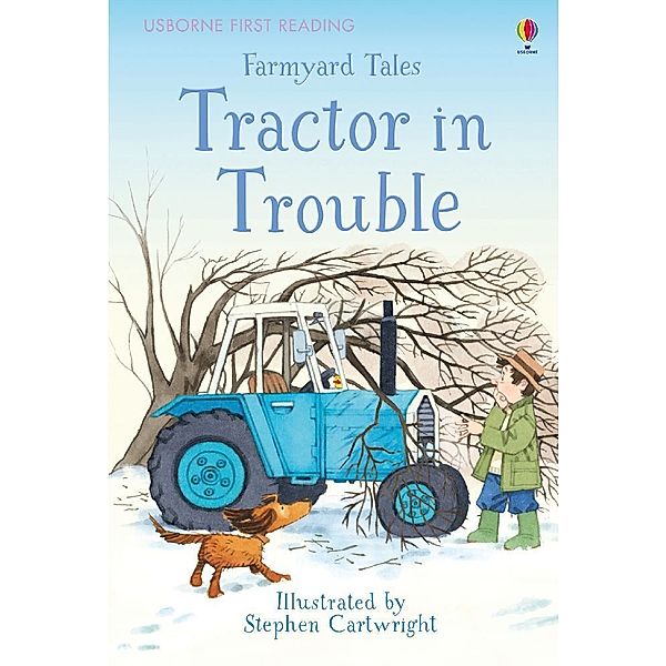 Farmyard Tales / Farmyard Tales Tractor in Trouble, Heather Amery