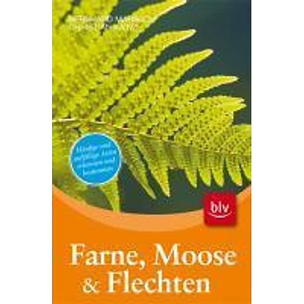 Farne, Moose & Flechten, Bernhard Marbach, Christian Kainz