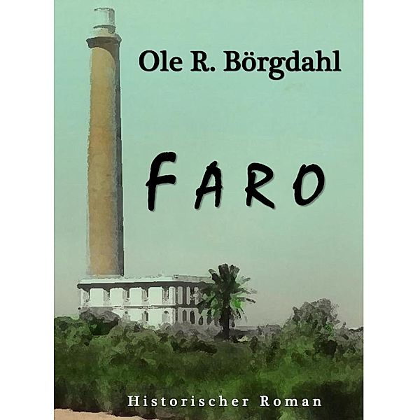 Faro, Ole R. Börgdahl