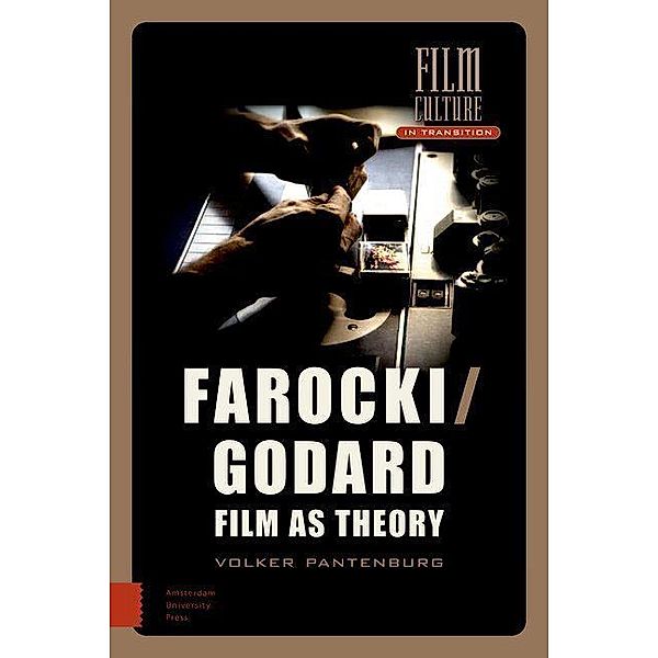 Farocki/Godard / Film Culture in Transition, Volker Pantenburg