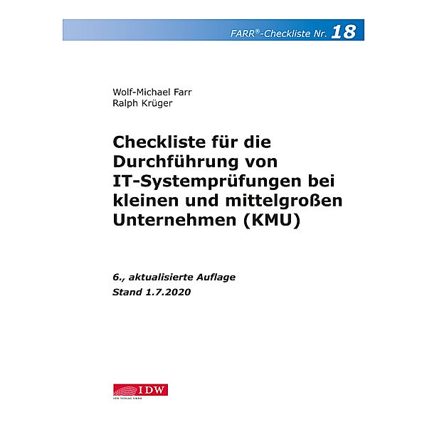 Farr, Checkliste 18 (IT-Systemprüfung KMU), 6.A., Wolf-Michael Farr, Ralph Krüger